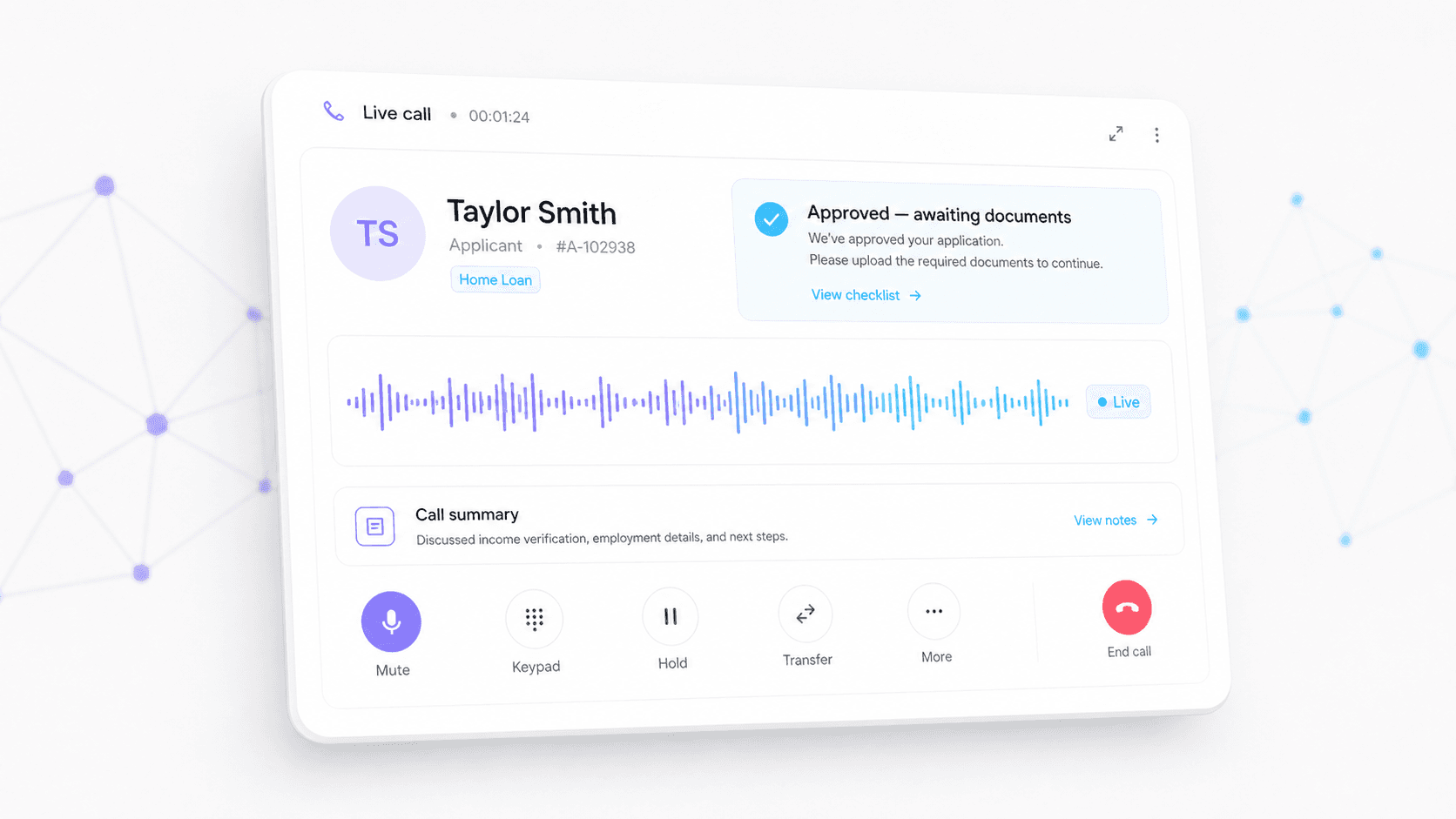 A live call panel with an audio waveform, the caller identified by name and reference, and their application status.